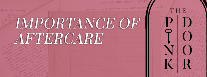 Blog graphic that says "Importance of Aftercare"